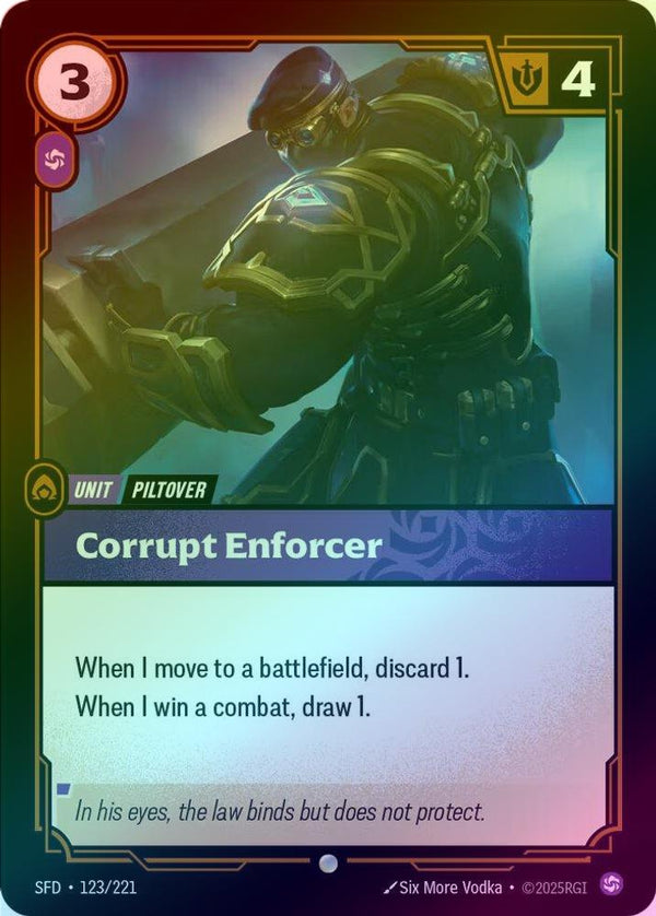 Corrupt Enforcer - 123/221 - Common (Foil)