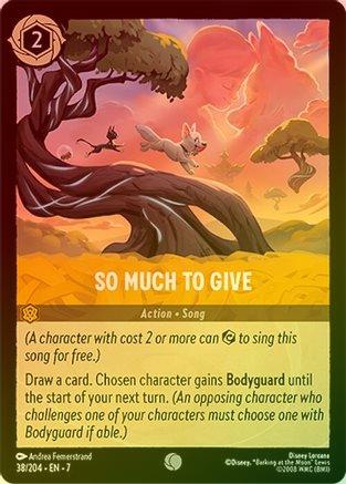 So Much to Give - 38/204 - Common (Foil)