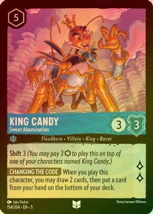 King Candy (Sweet Abomination) - 154/204 - Uncommon (Foil)