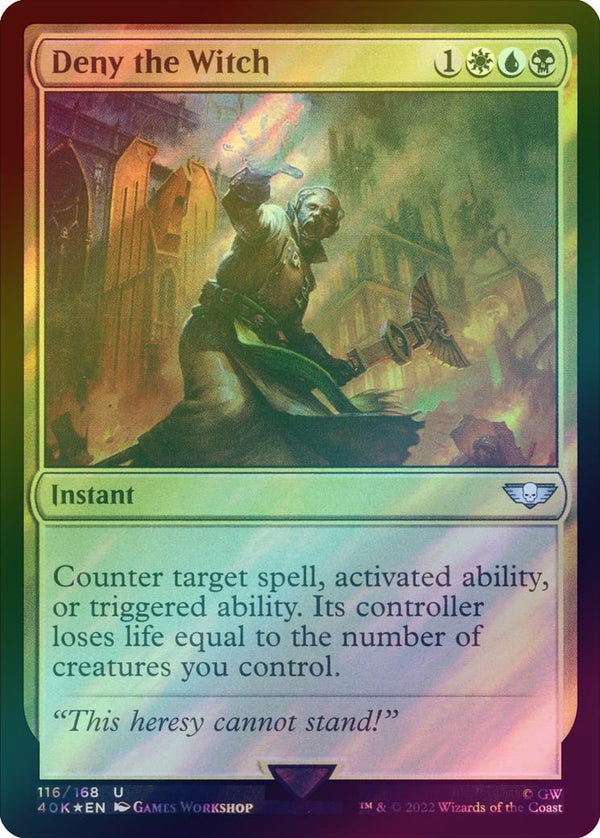 Deny the Witch (Surge Foil) (40K)