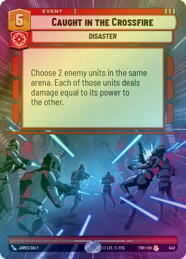 Caught in the Crossfire (Hyperspace) - 442 - Rare (Foil)