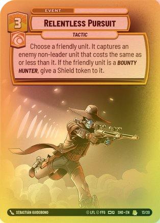 Relentless Pursuit - Weekly Play Promo - 13/20 - Rare (Foil)