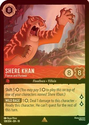Shere Khan (Fierce and Furious) - 128/204 - Rare (Foil)