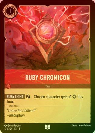 Ruby Chromicon - 134/204 - Uncommon (Foil)