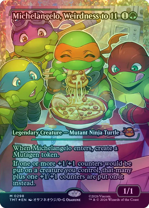 Michelangelo, Weirdness to 11 - Japan Showcase (Fracture Foil) (TMT)