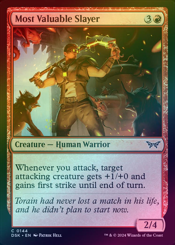 Most Valuable Slayer (Foil) (DSK)