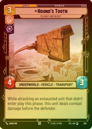 Hound's Tooth - Reliable and Deadly - 683 - Special (Foil)
