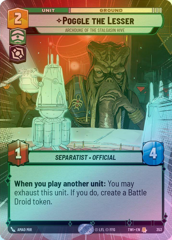 Poggle the Lesser - Archduke of the Stalgasin Hive (Hyperspace) - 353 - Rare (Foil)