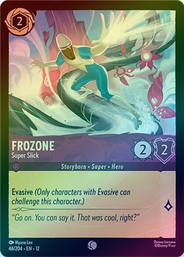 Frozone (Super Slick) - 46/204 - Common (Foil)