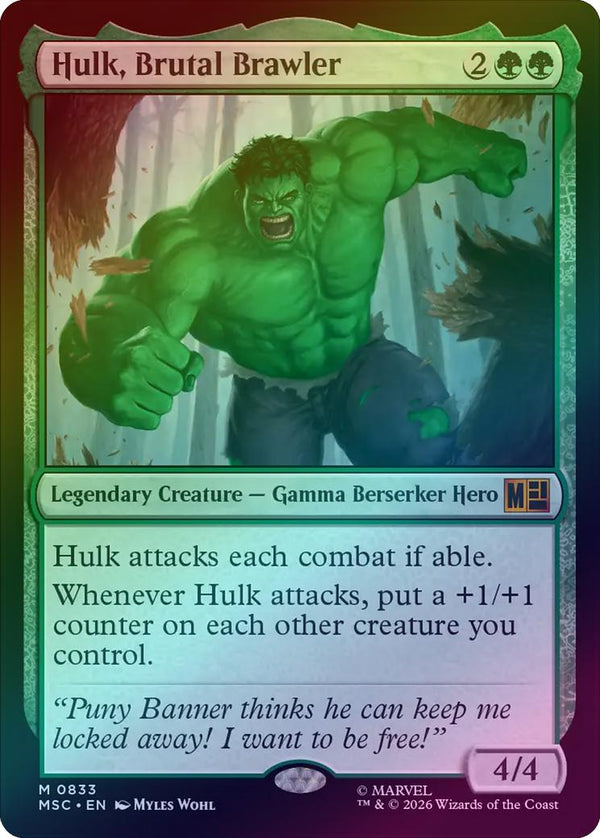 Hulk, Brutal Brawler (Foil) (MSC) (Pre-Order)