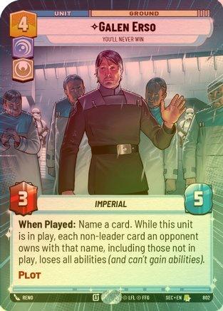 Galen Erso - You'll Never Win (Hyperspace Foil) - 802 - Rare (Foil)
