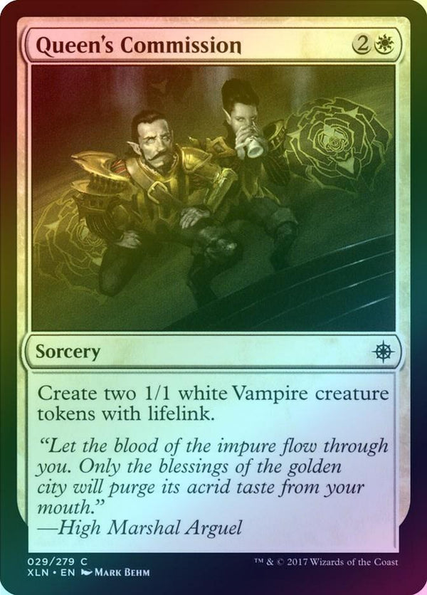 Queen's Commission (Foil) (XLN)