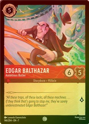Edgar Balthazar (Ambitious Butler) - 146/204 - Common (Foil)