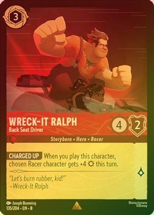 Wreck-It Ralph (Back Seat Driver) - 135/204 - Rare (Foil)