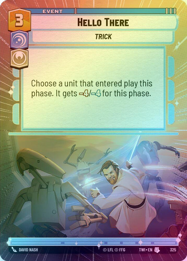Hello There (Hyperspace) - 325 - Uncommon (Foil)
