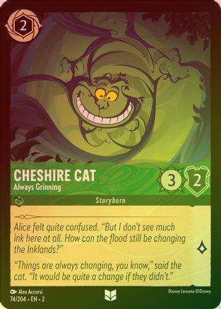 Cheshire Cat (Always Grinning) - 74/204 - Uncommon (Foil)