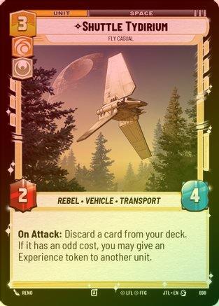 Shuttle Tydirium - Fly Casual - 698 - Special (Foil)