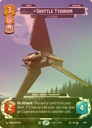 Shuttle Tydirium - Fly Casual (Prestige) - 1078 - Special (Foil)