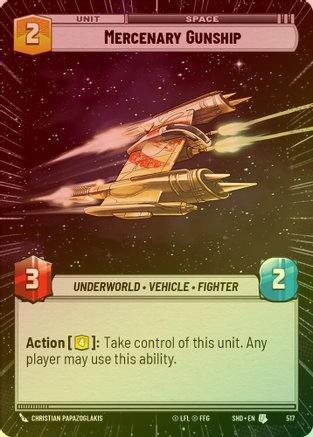 Mercenary Gunship (Hyperspace) - 517 - Uncommon (Foil)