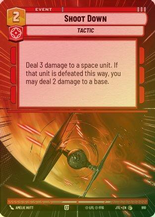 Shoot Down (Hyperspace) - 910 - Common (Foil)
