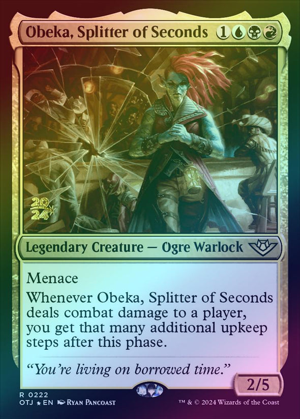 Obeka, Splitter of Seconds - Prerelease Promo (Foil) (POTJ)