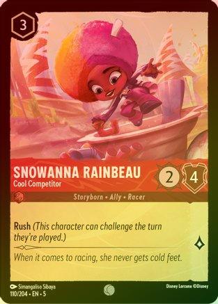 Snowanna Rainbeau (Cool Competitor) - 110/204 - Common (Foil)