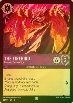 The Firebird (Force of Destruction) - 56/204 - Common (Foil)