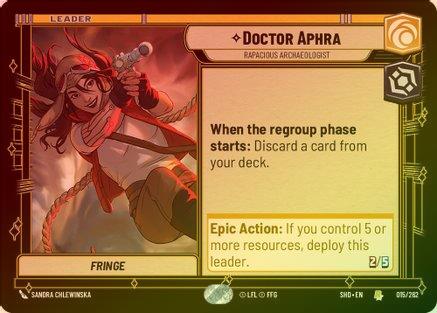 Doctor Aphra - Rapacious Archaeologist - 015/262 - Rare (Foil)