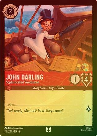 John Darling (Sophisticated Swordsman) - 118/204 - Uncommon (Foil)