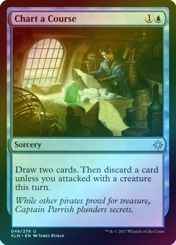 Chart a Course (Foil) (XLN)