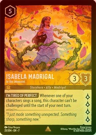 Isabela Madrigal (In the Moment) - 25/204 - Rare (Foil)