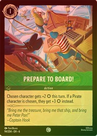 Prepare to Board! - 94/204 - Common (Foil)