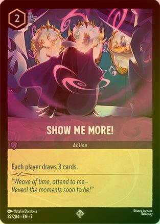 Show Me More! - 82/204 - Super Rare (Foil)