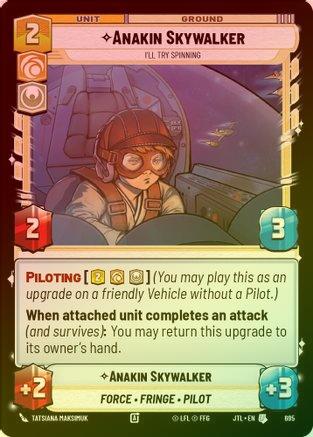 Anakin Skywalker - I'll Try Spinning - 695 - Uncommon (Foil)