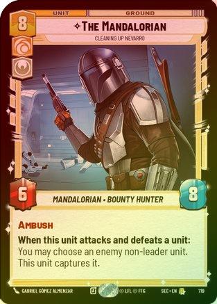 The Mandalorian - Cleaning up Nevarro (Foil) - 719 - Rare (Foil)