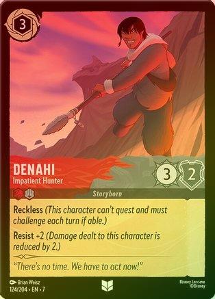 Denahi (Impatient Hunter) - 124/204 - Uncommon (Foil)