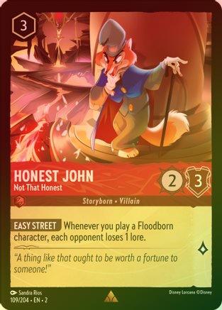 Honest John (Not That Honest) - 109/204 - Rare (Foil)