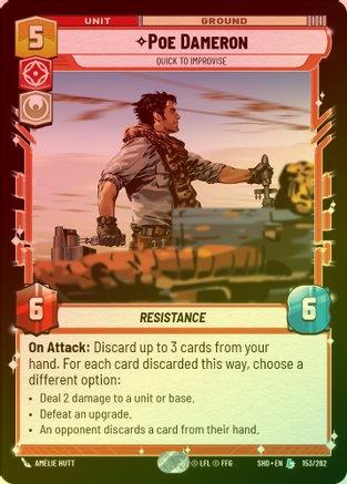 Poe Dameron - Quick to Improvise - 153/262 - Legendary (Foil)