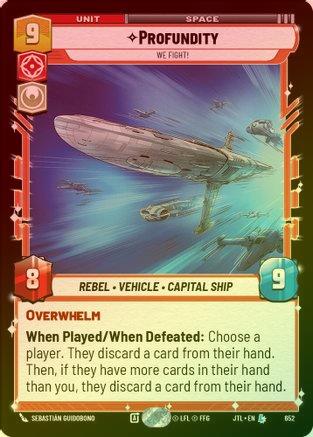 Profundity - We Fight! - 652 - Legendary (Foil)