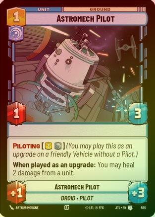 Astromech Pilot - 555 - Uncommon (Foil)