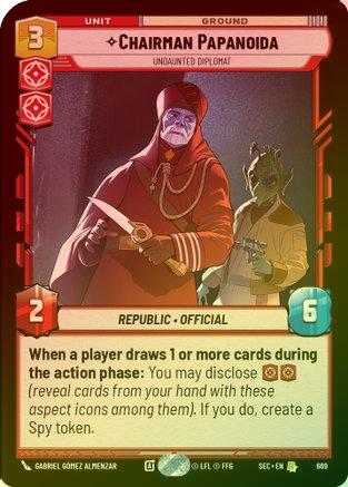 Chairman Papanoida - Undaunted Diplomat (Foil) - 669 - Rare (Foil)