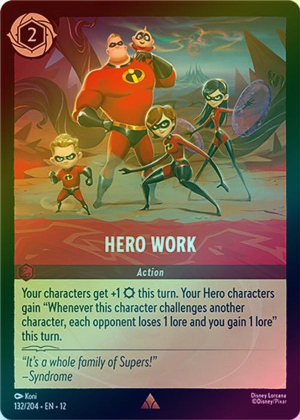 Hero Work - 132/204 - Rare (Foil)