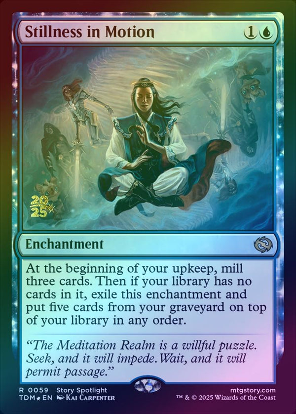 Stillness in Motion - Prerelease Promo (Foil) (PTDM)