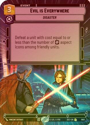 Evil is Everywhere (Hyperspace Foil) - 1003 - Rare (Foil)