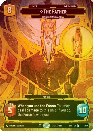 The Father - Maintaining Balance (Prestige Foil) - 1109 - Legendary