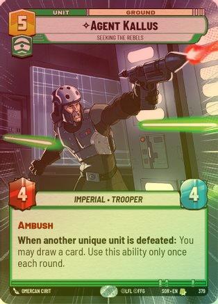 Agent Kallus - Seeking the Rebels (Hyperspace) - 379 - Rare (Foil)
