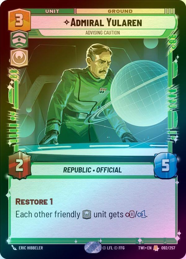 Admiral Yularen - Advising Caution - 092/257 - Rare (Foil)