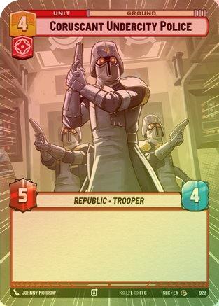 Coruscant Undercity Police (Hyperspace Foil) - 923 - Common (Foil)