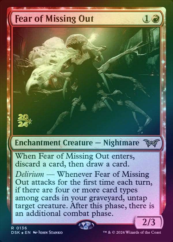 Fear of Missing Out - Prerelease Promo (Foil) (PDSK)