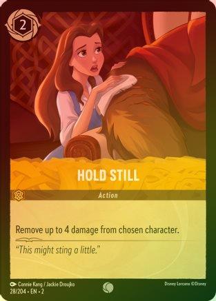 Hold Still - 28/204 - Common (Foil)